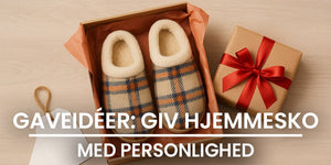 Gaveidéer: Giv hjemmesko med personlighed
